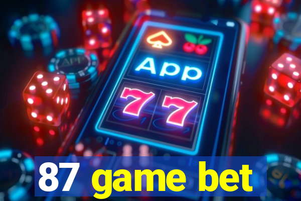 87 game bet